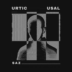 URTIC & УСАЛ - SAZ
